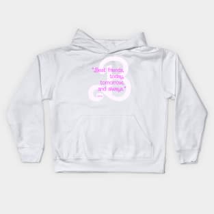 Barbie Quote - Best Friends Kids Hoodie